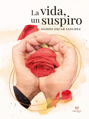 cover image of La vida, un suspiro